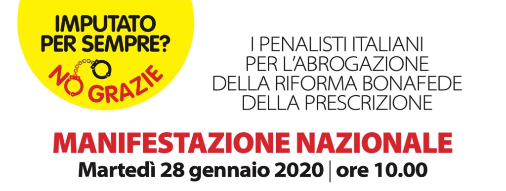 Imputato per sempre? No grazie! Gli avvocati protestano un piazza contro la riforma&nbsp;Bonafede