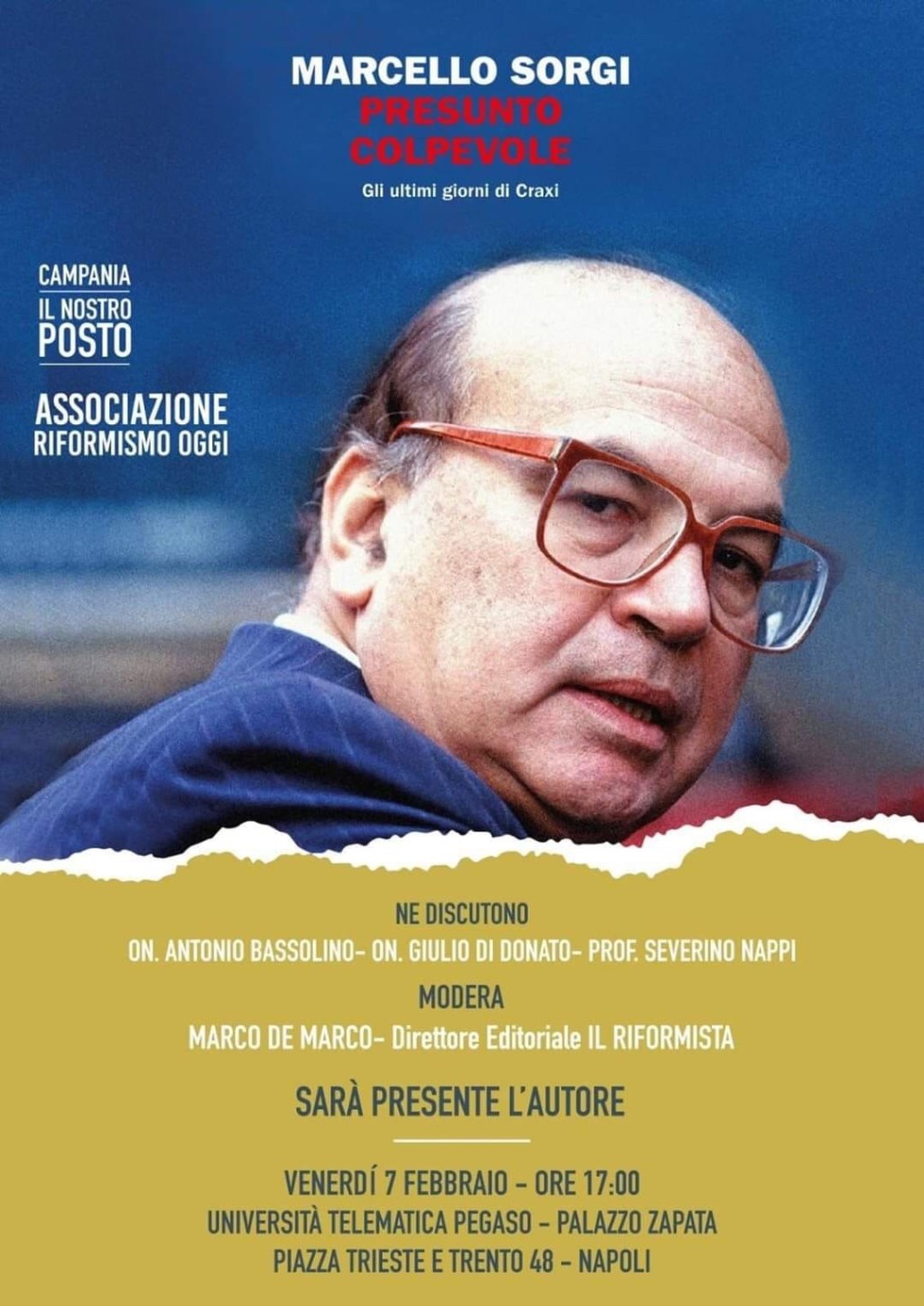 “Presunto colpevole”. Gli ultimi giorni di Craxi (Enaudi). La presentazione dell’ultimo libro di Marcello&nbsp;Sorgi