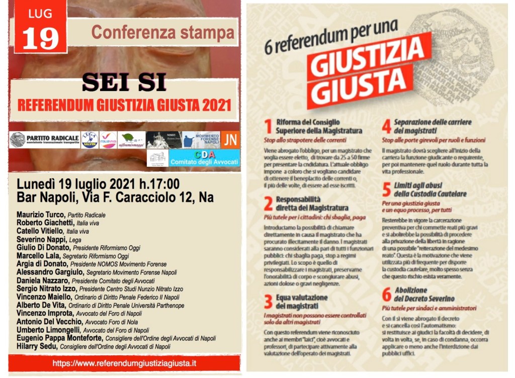 Giustizia giusta: Sei Sì. La conferenza stampa, domani a partire dalle h. 17,00 presso il Bar Napoli (Via Caracciolo 13,&nbsp;Na)