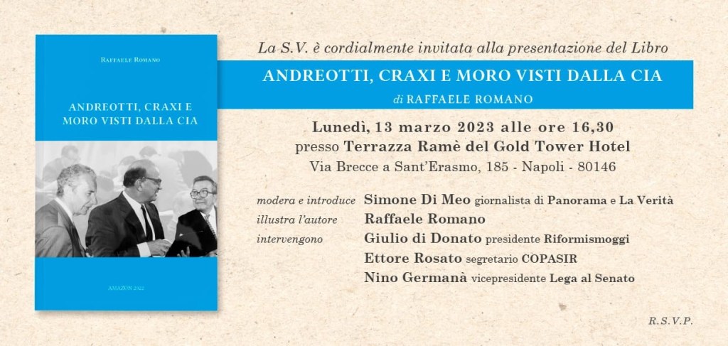 «Andreotti, Craxi e Moro – Visti dalla Cia»: la presentazione a&nbsp;Napoli