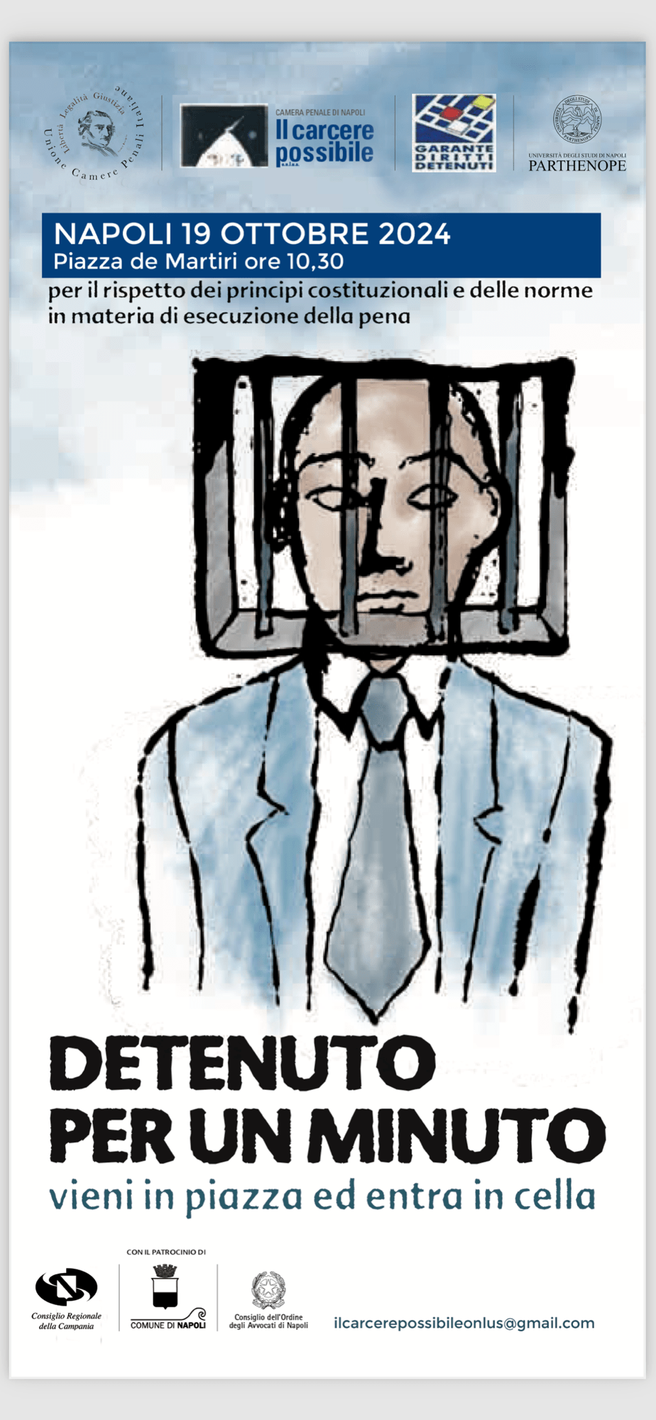 “Detenuto per un minuto”: l’iniziativa per sensibilizzare la cittadinanza sulle condizioni inumane delle carceri italiane, sabato 19 ottobre, Piazza dei Martiri,&nbsp;Napoli